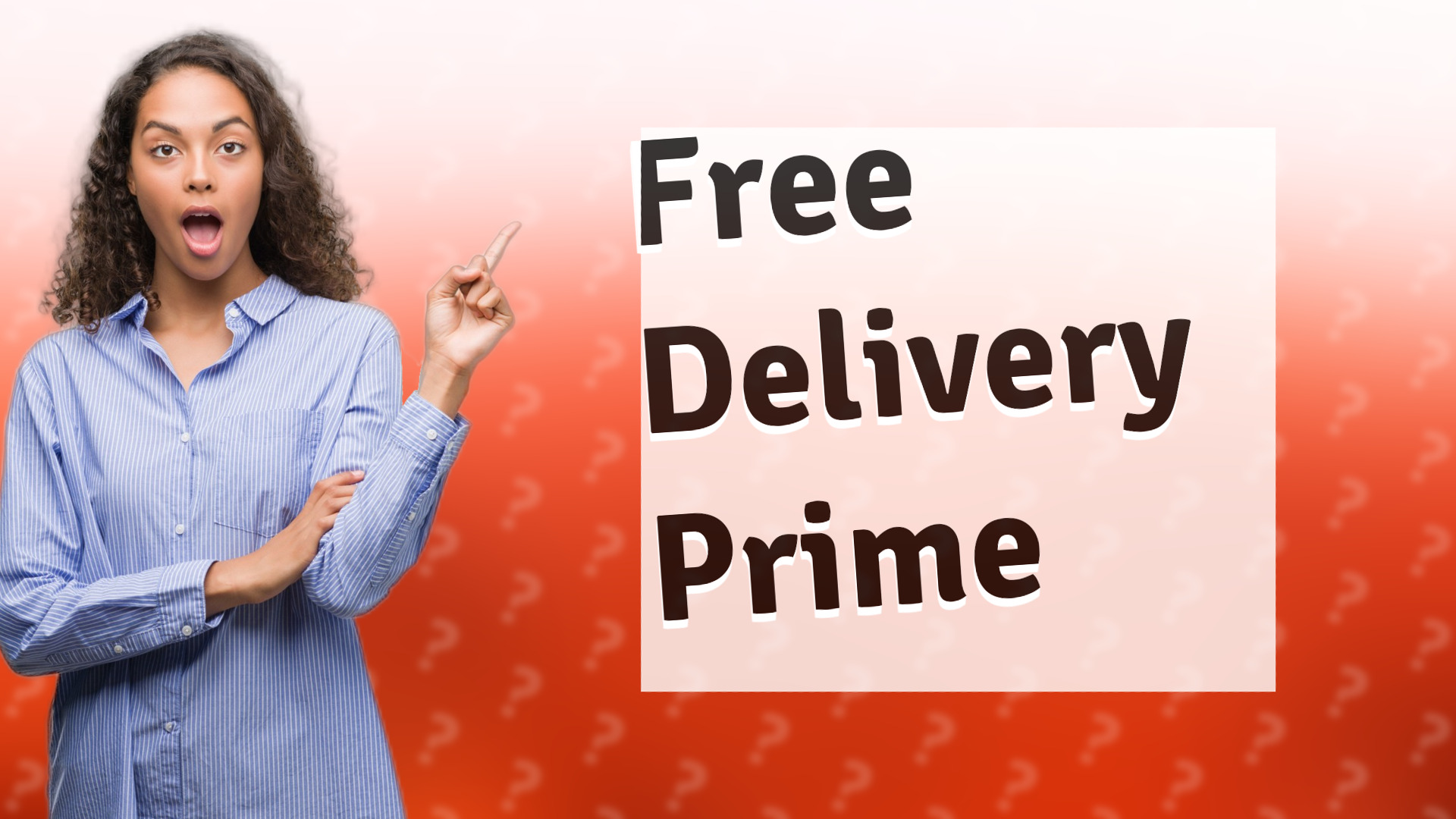 Free Delivery Prime