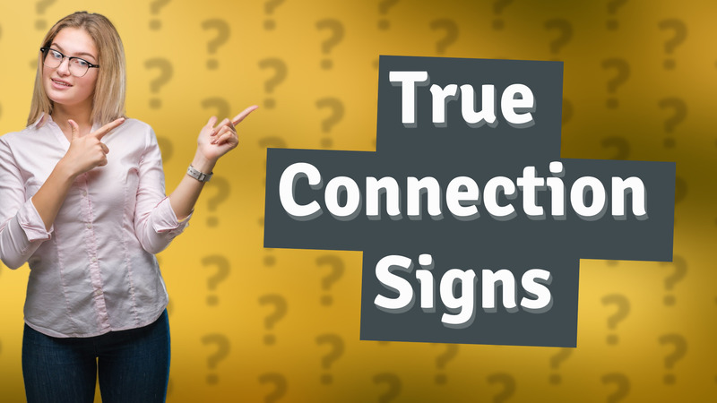 True Connection Signs