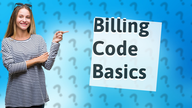 Billing Code Basics