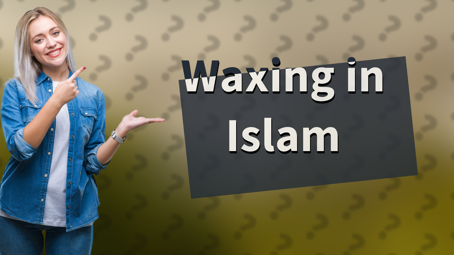 Waxing in Islam