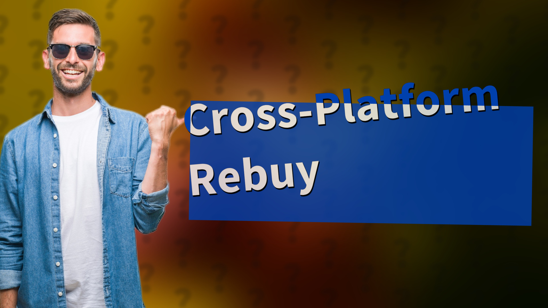 Cross-Platform Rebuy