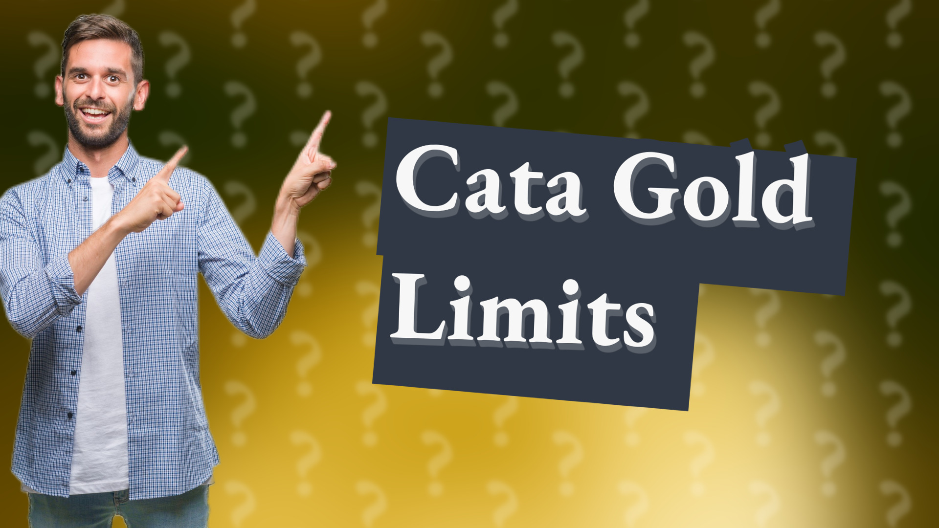 Cata Gold Limits