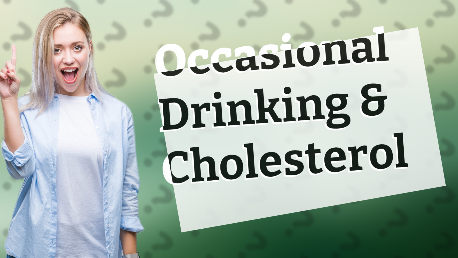 Occasional Drinking & Cholesterol