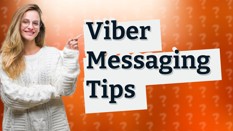 Viber Messaging Tips