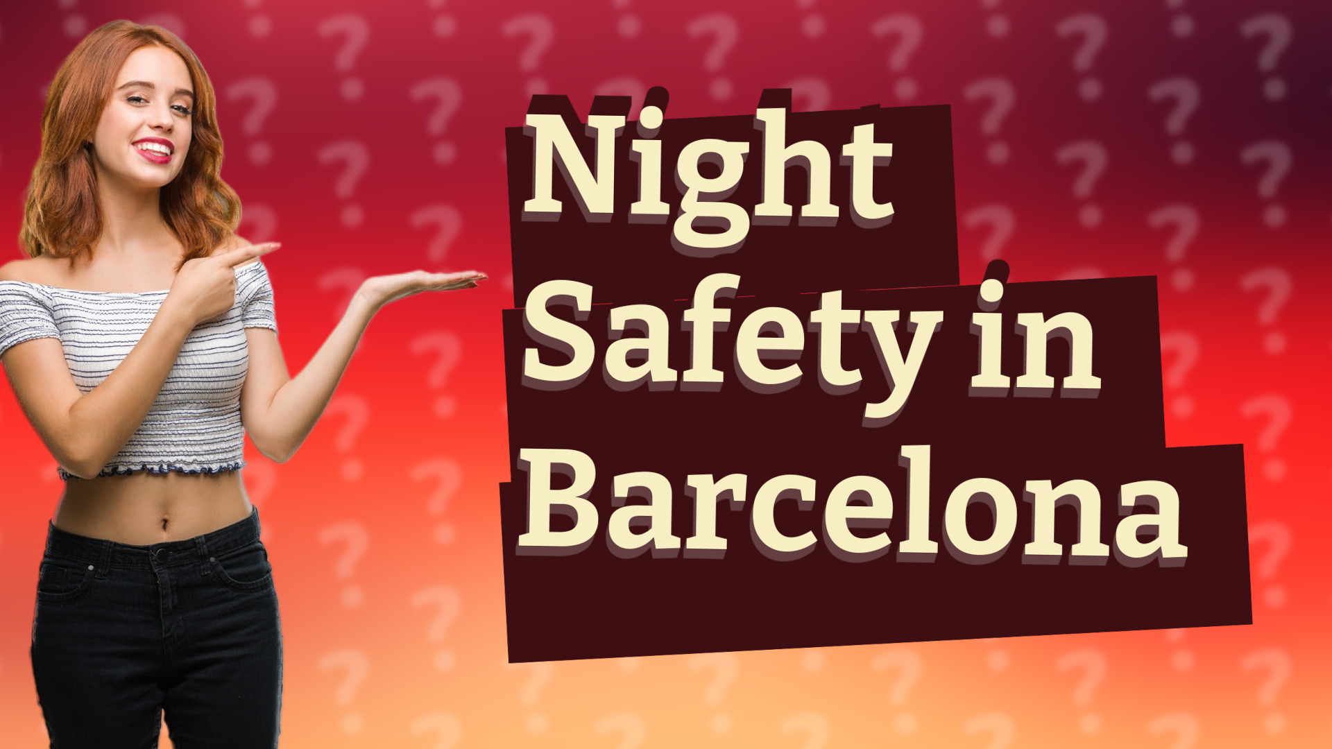 Night Safety in Barcelona