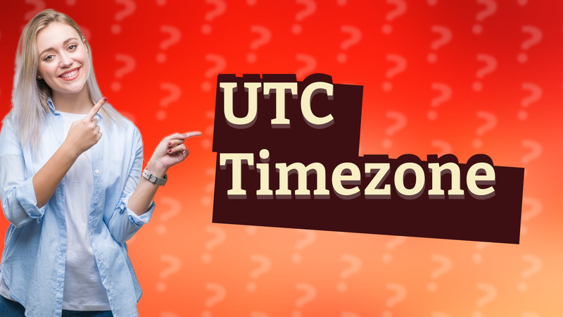UTC Timezone