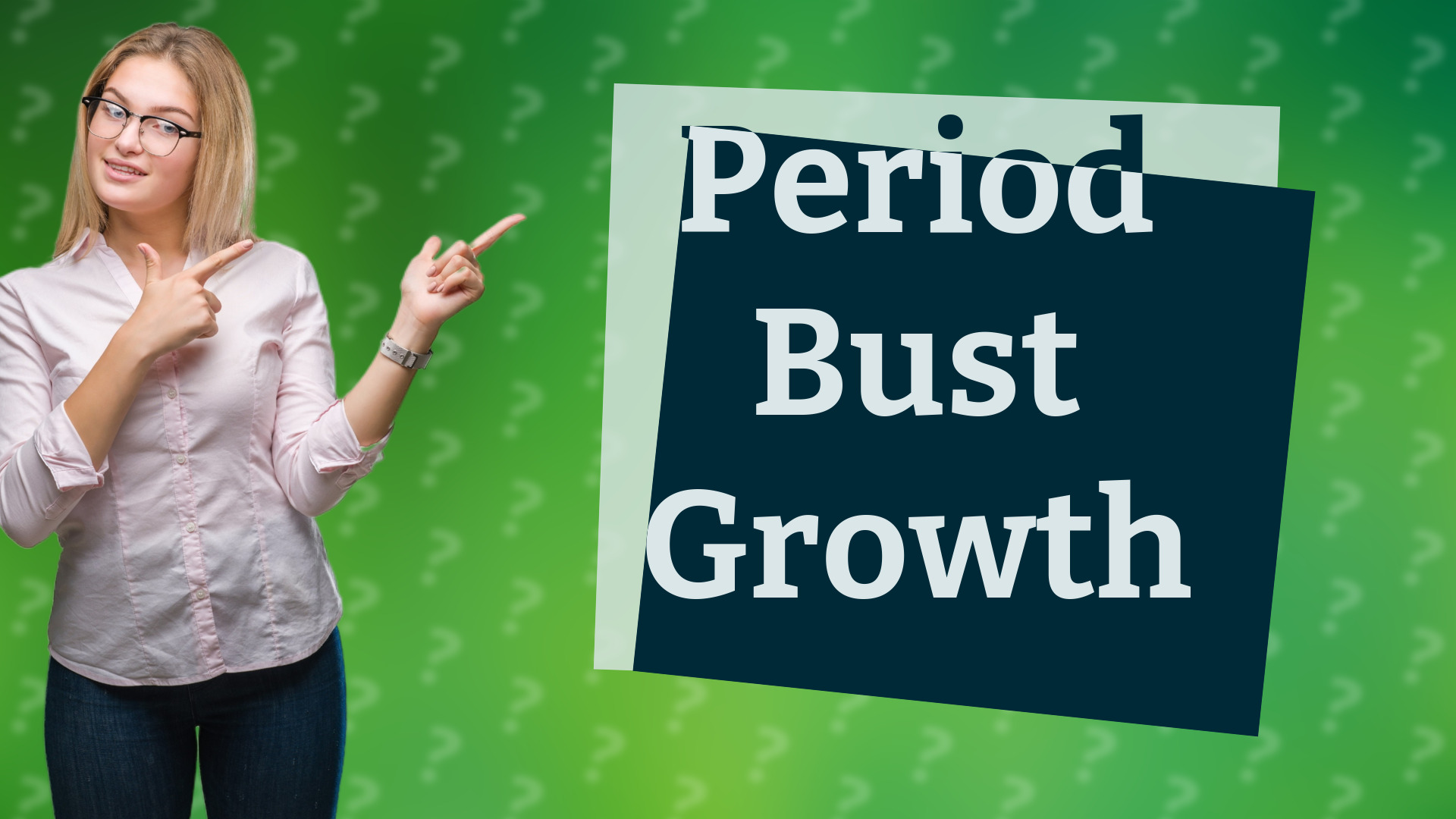 Period Bust Growth
