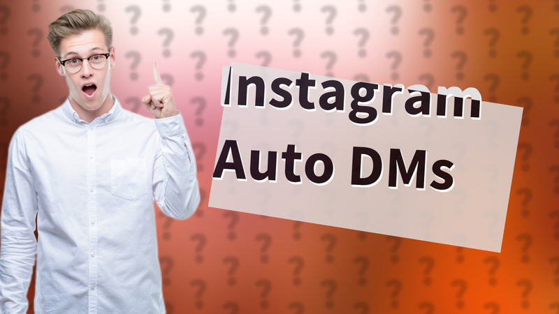 Instagram Auto DMs