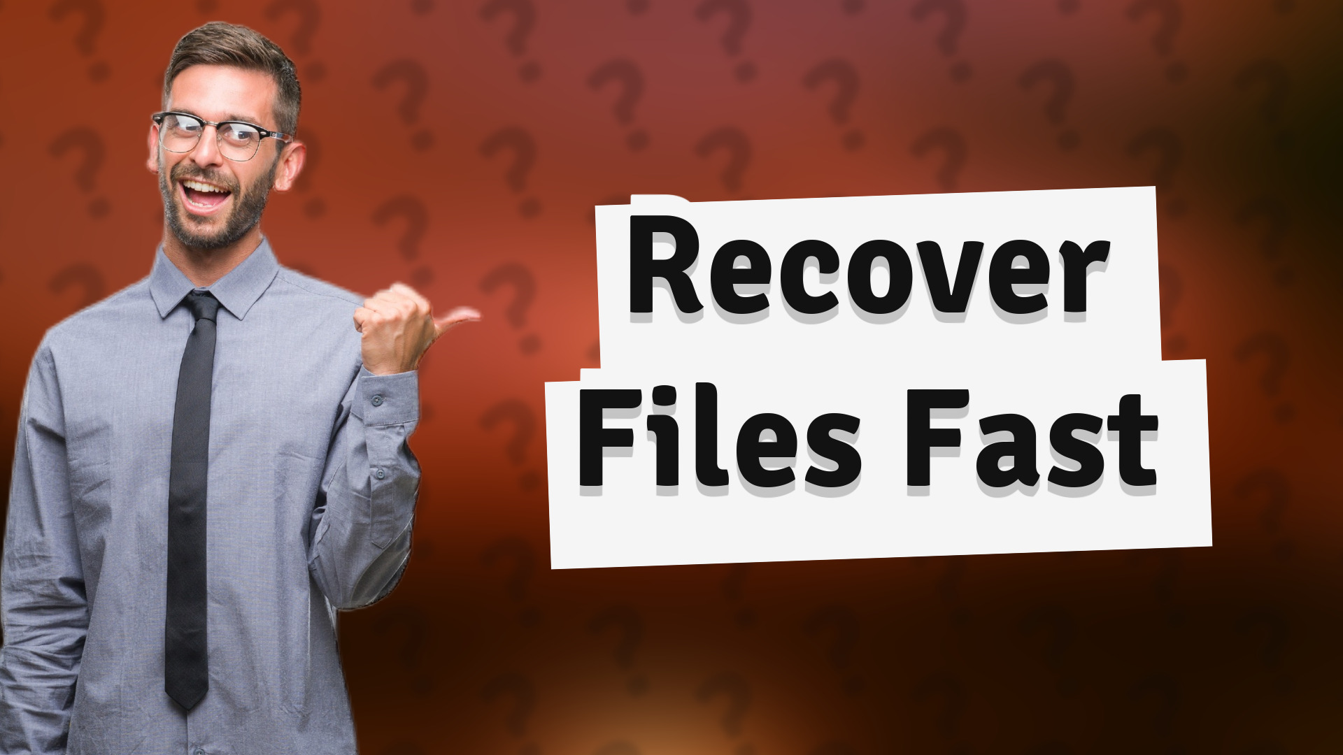 Recover Files Fast