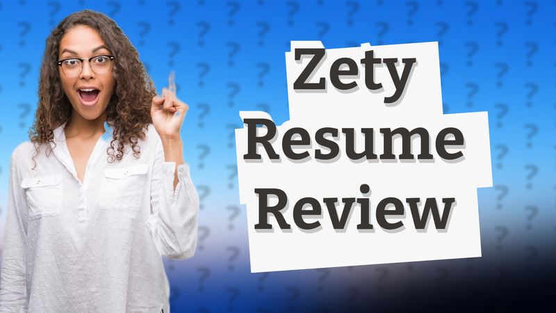 Zety Resume Review