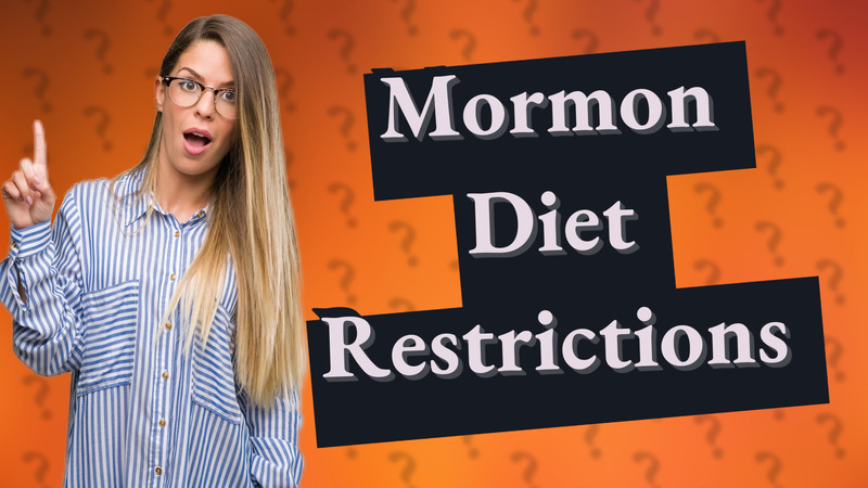 Mormon Diet Restrictions