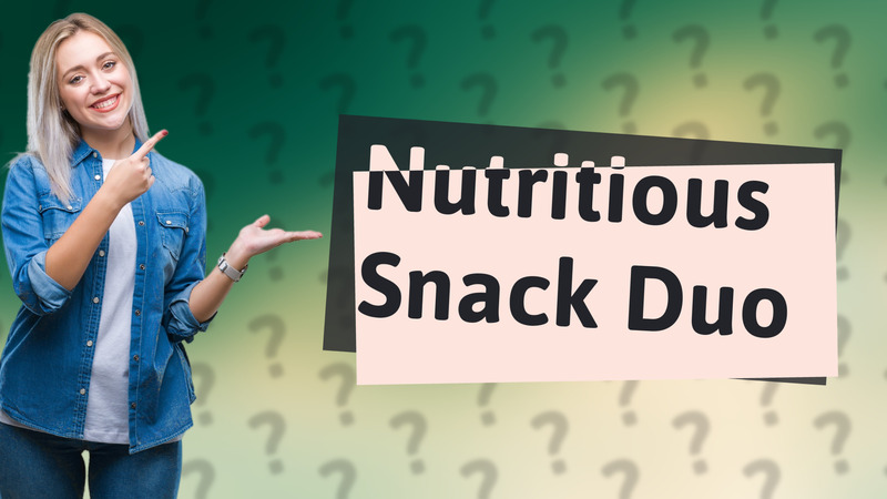 Nutritious Snack Duo