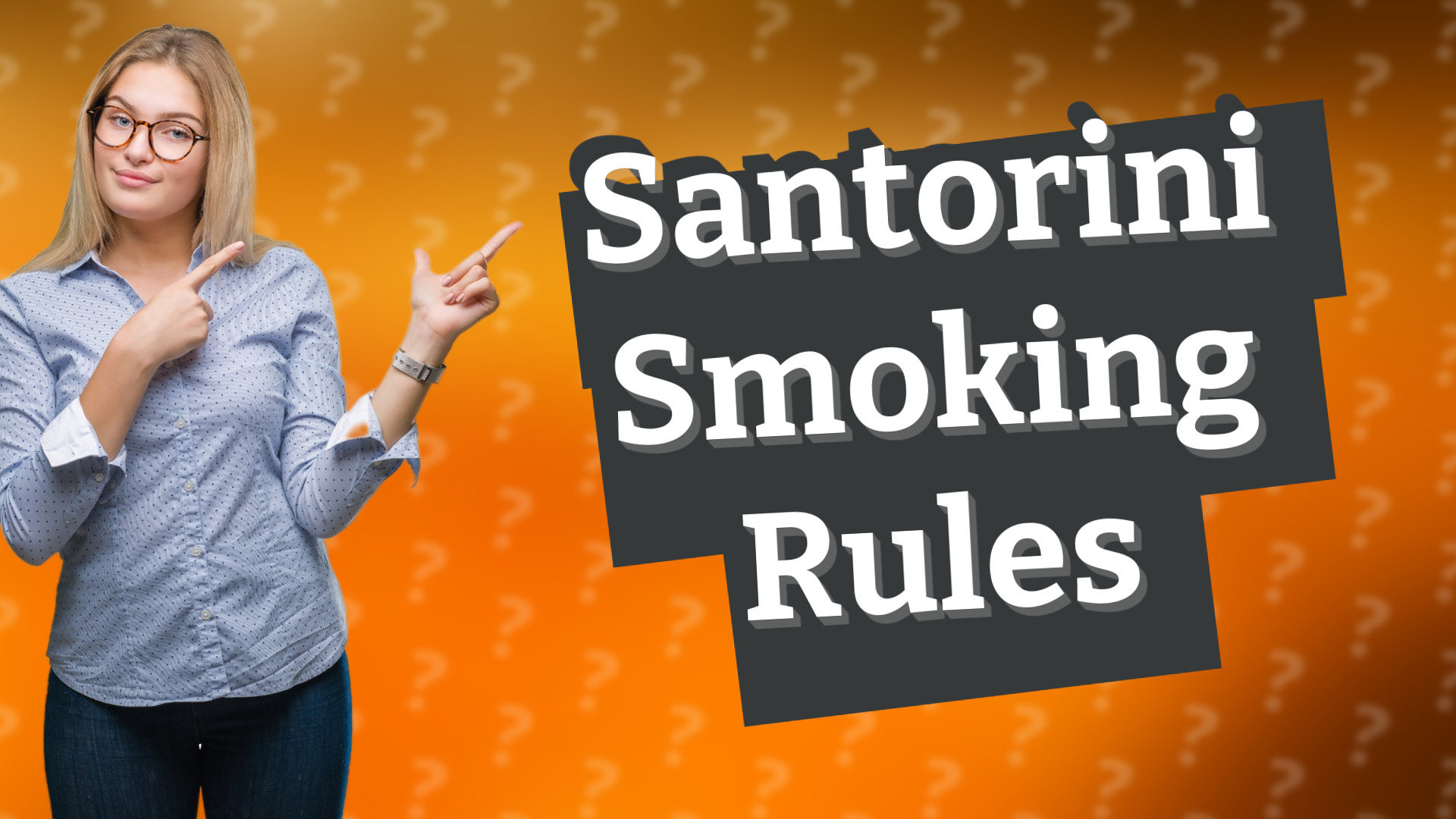 Santorini Smoking Rules