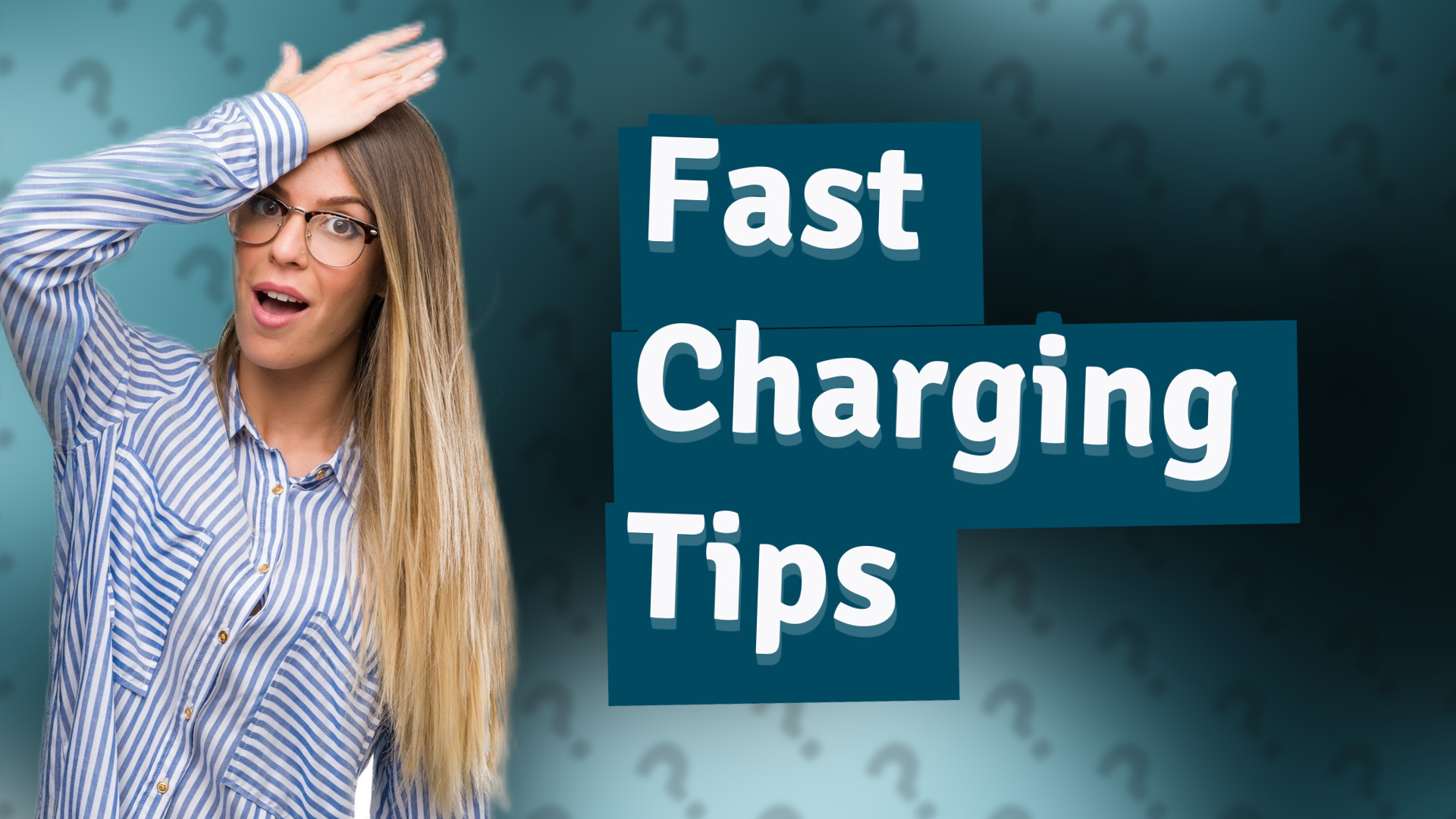 Fast Charging Tips