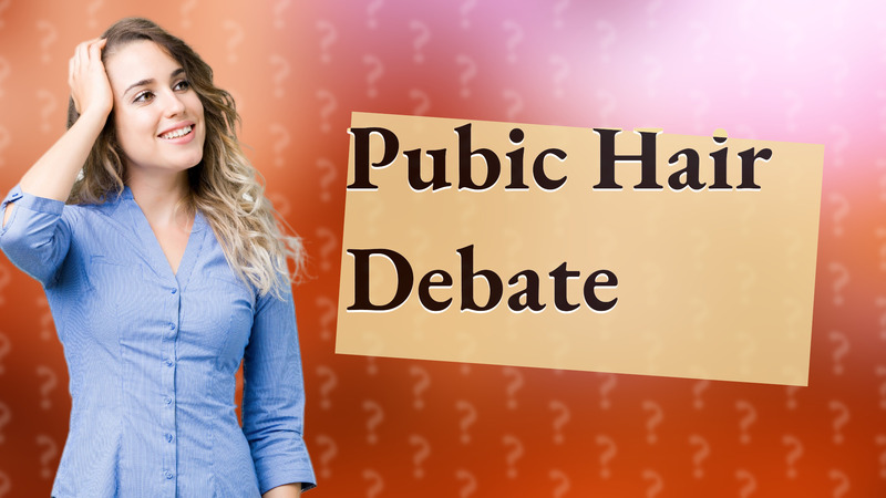 Pubic Hair Debate