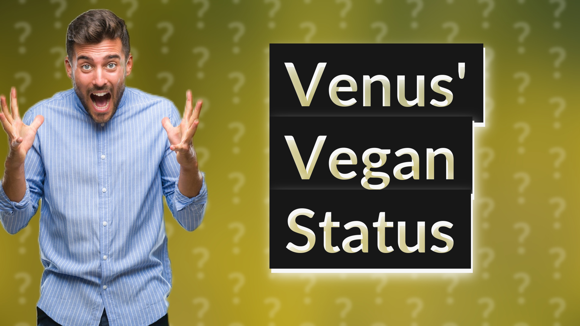Venus' Vegan Status