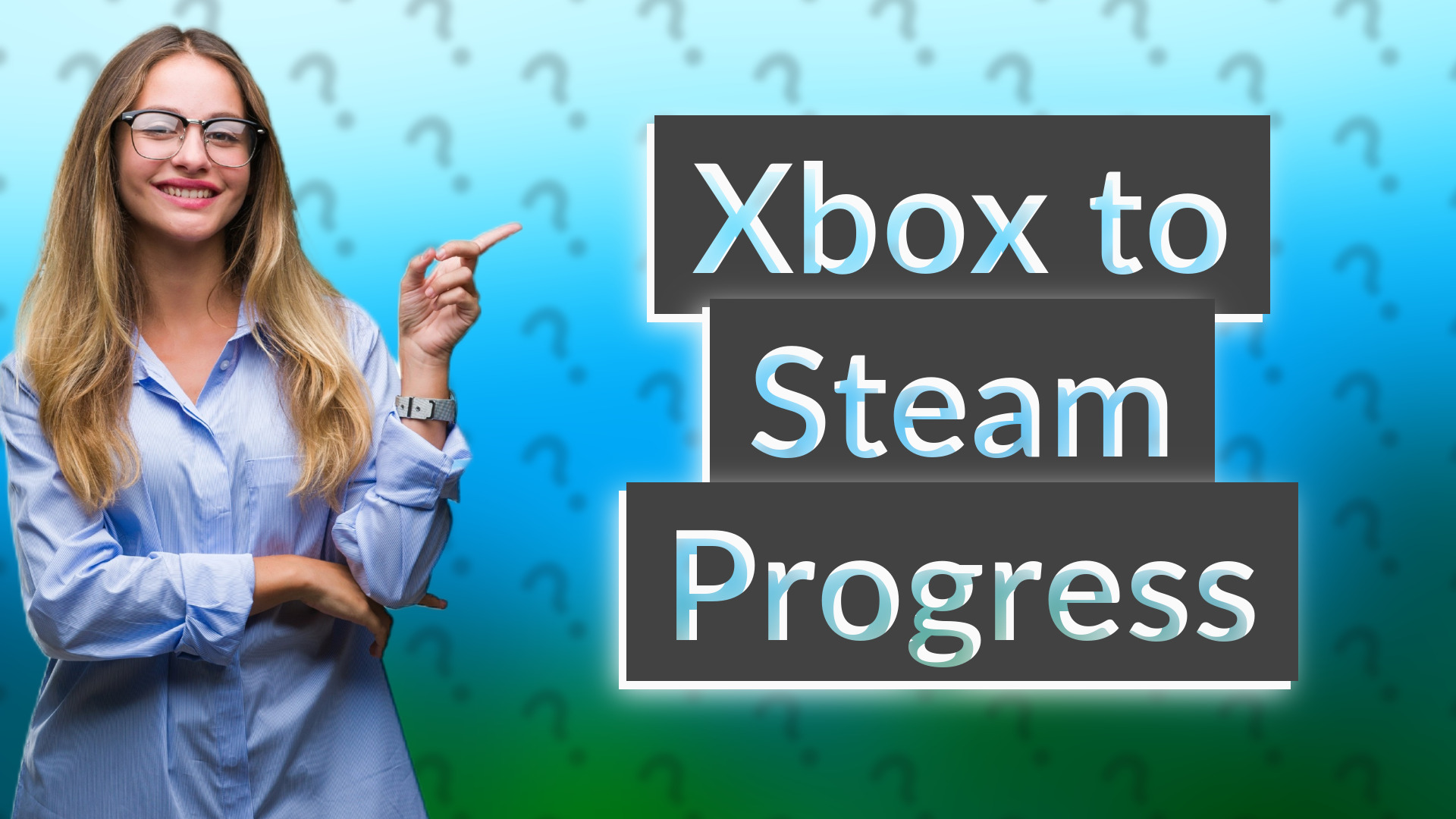 Xbox to Steam Progress