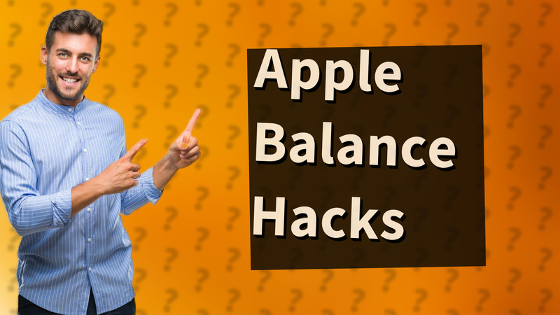 Apple Balance Hacks