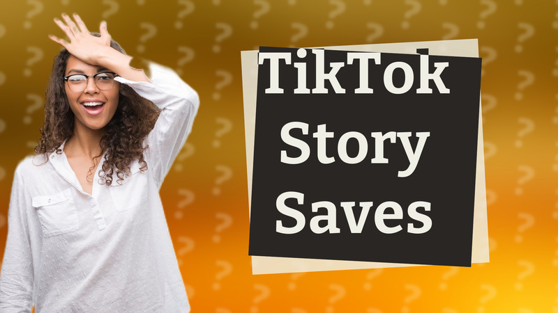 TikTok Story Saves