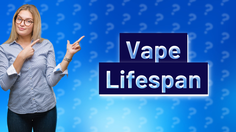 Vape Lifespan
