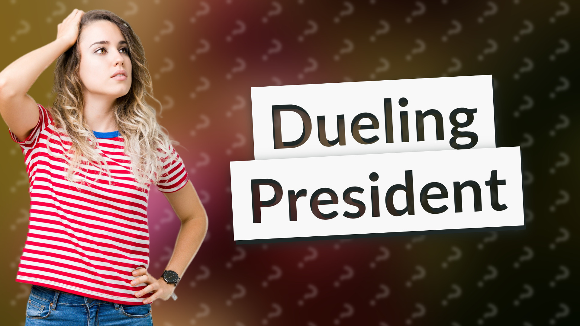Dueling President