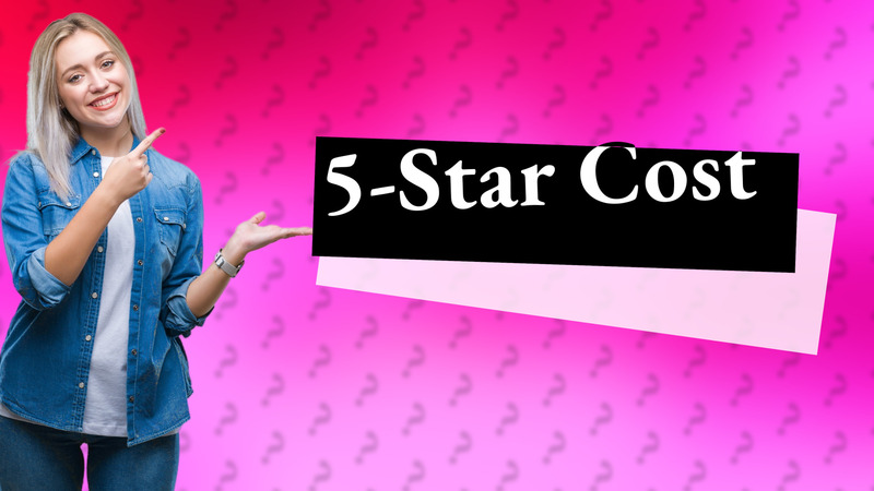 5-Star Cost