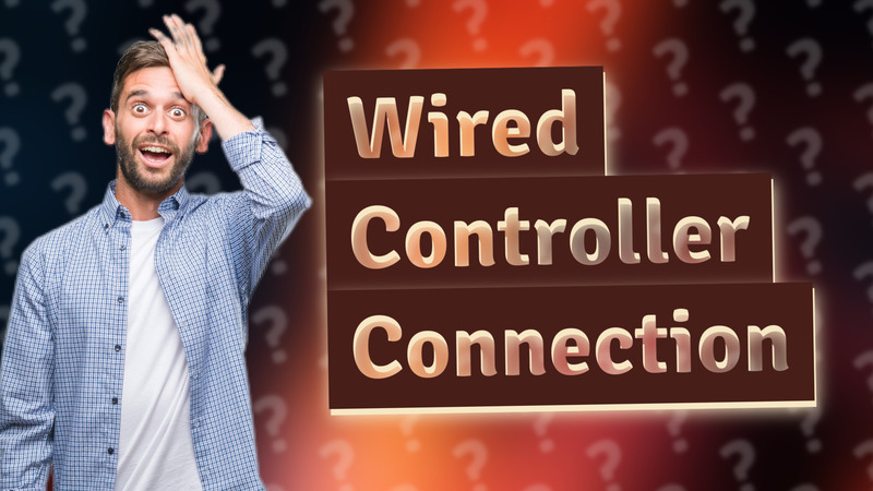 Wired Controller Connection