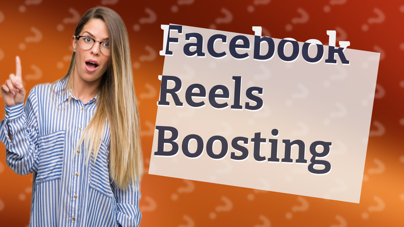 Facebook Reels Boosting