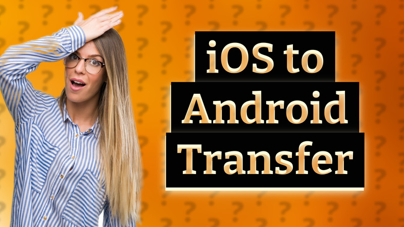 iOS to Android Transfer