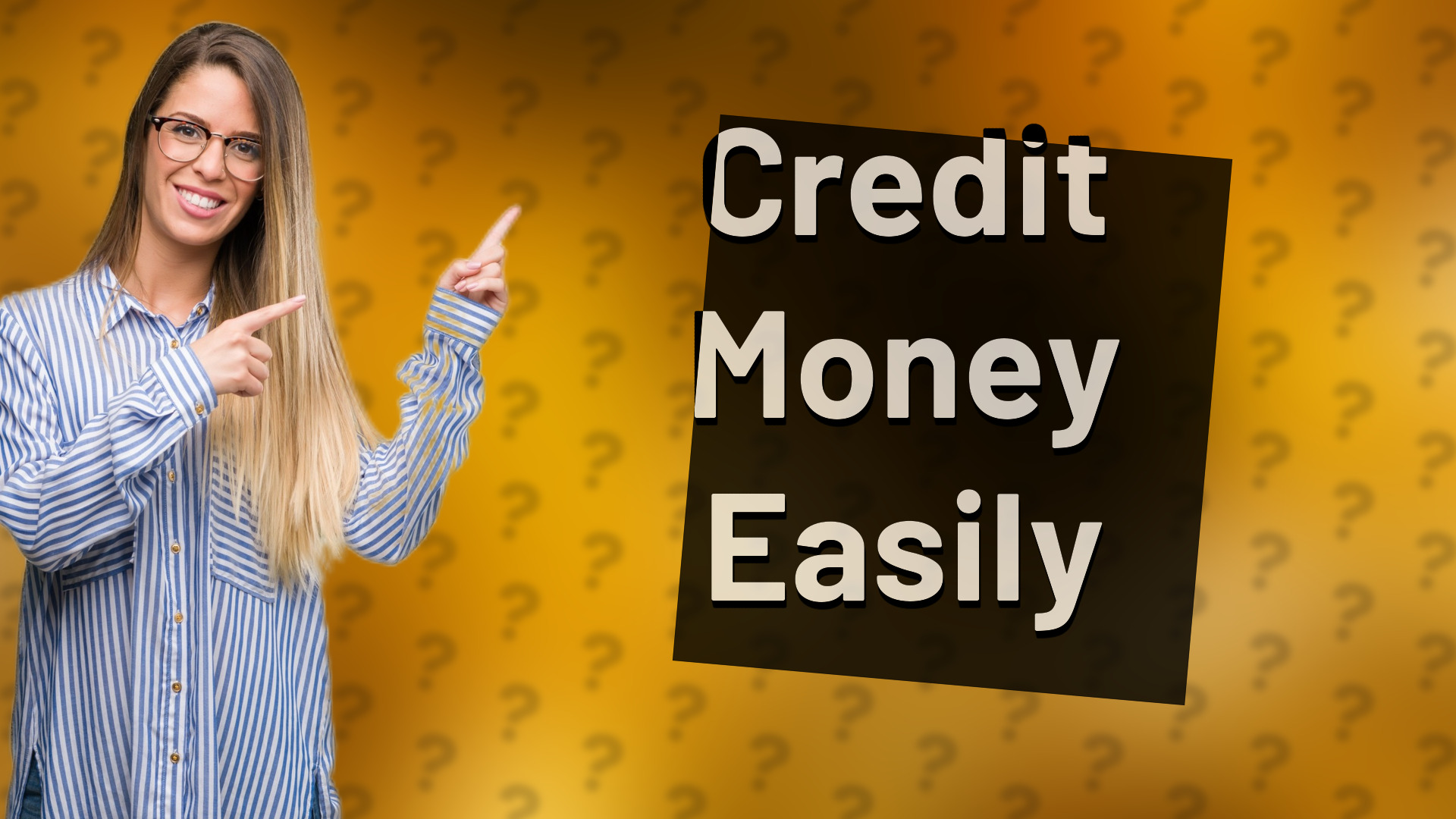 Credit Money Easily