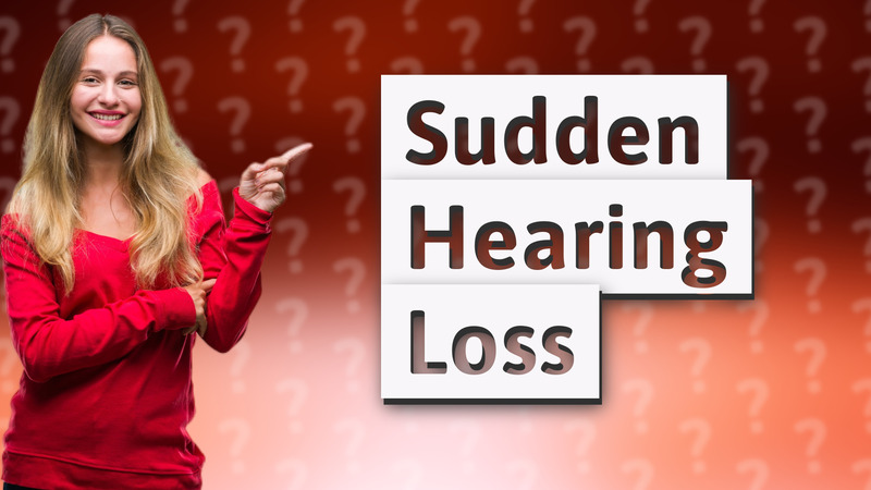 Sudden Hearing Loss