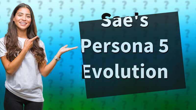 Sae's Persona 5 Evolution