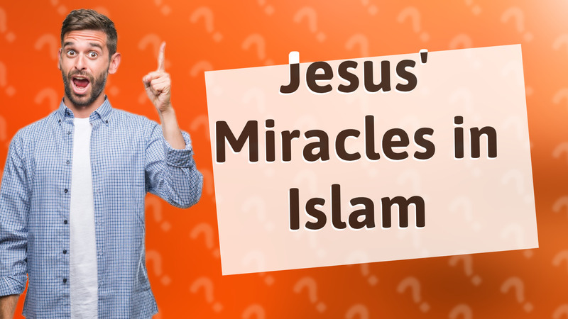 Jesus' Miracles in Islam