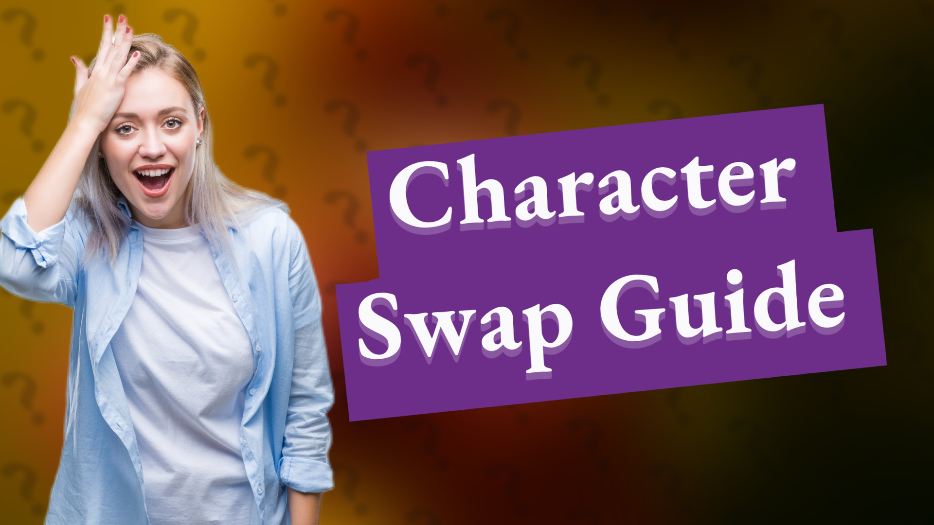 Character Swap Guide