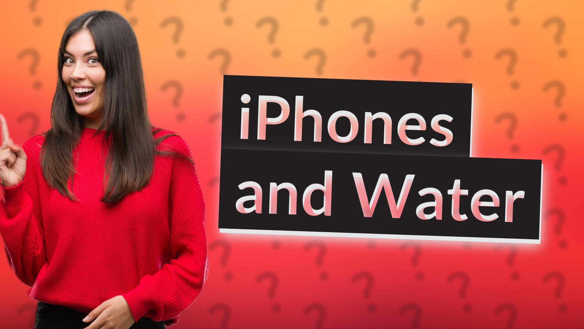 iPhones and Water