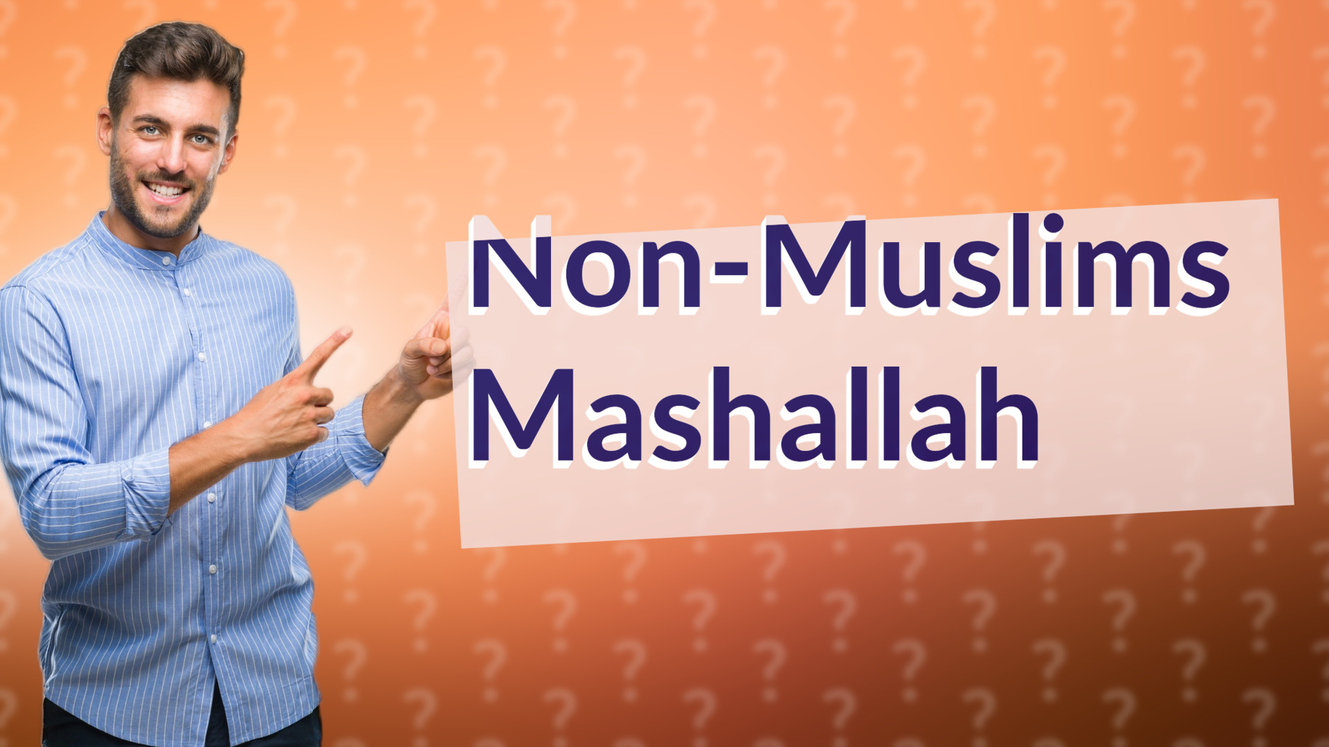 Non-Muslims Mashallah