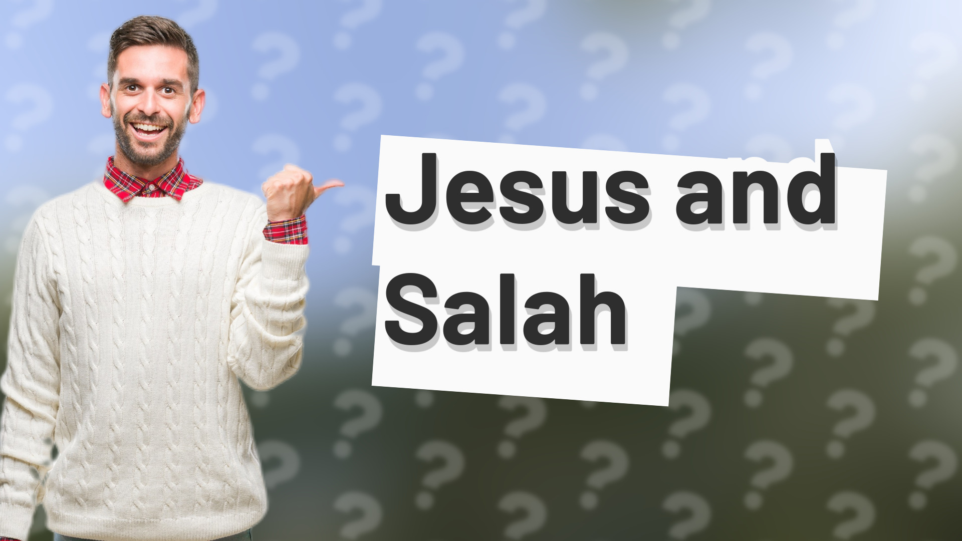 Jesus and Salah
