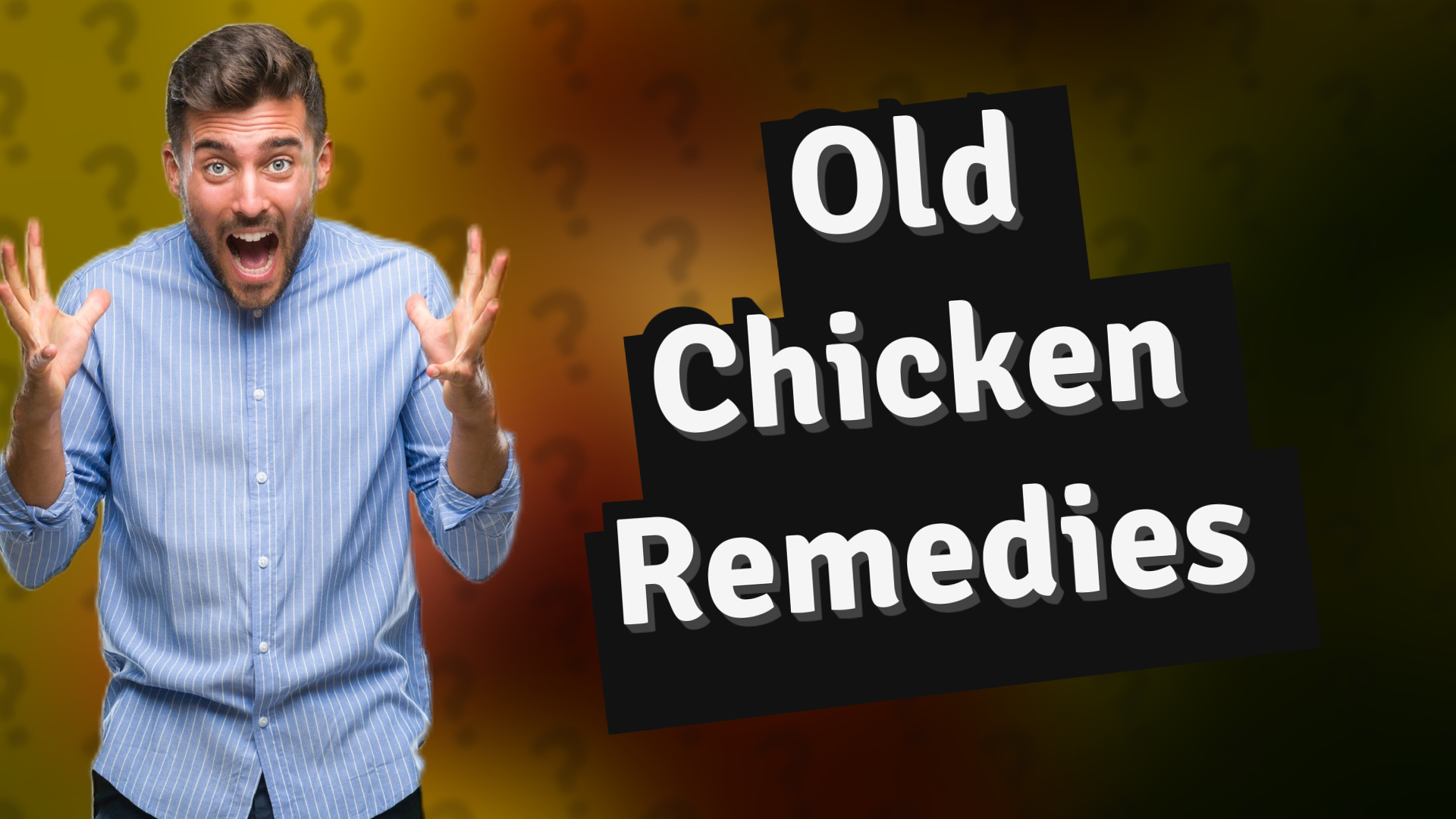 Old Chicken Remedies