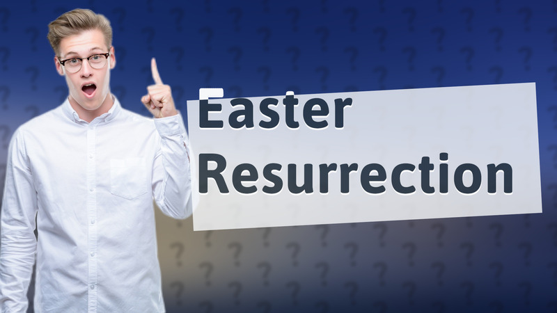 Easter Resurrection