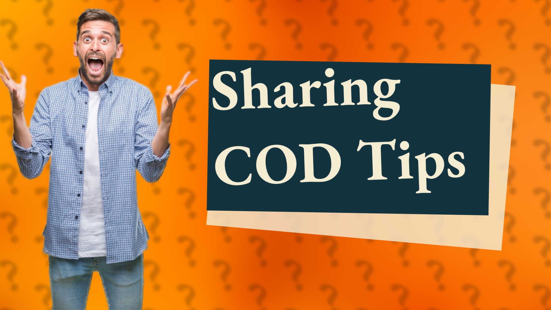 Sharing COD Tips