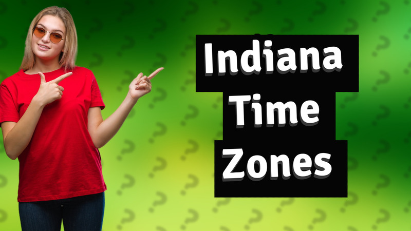 Indiana Time Zones