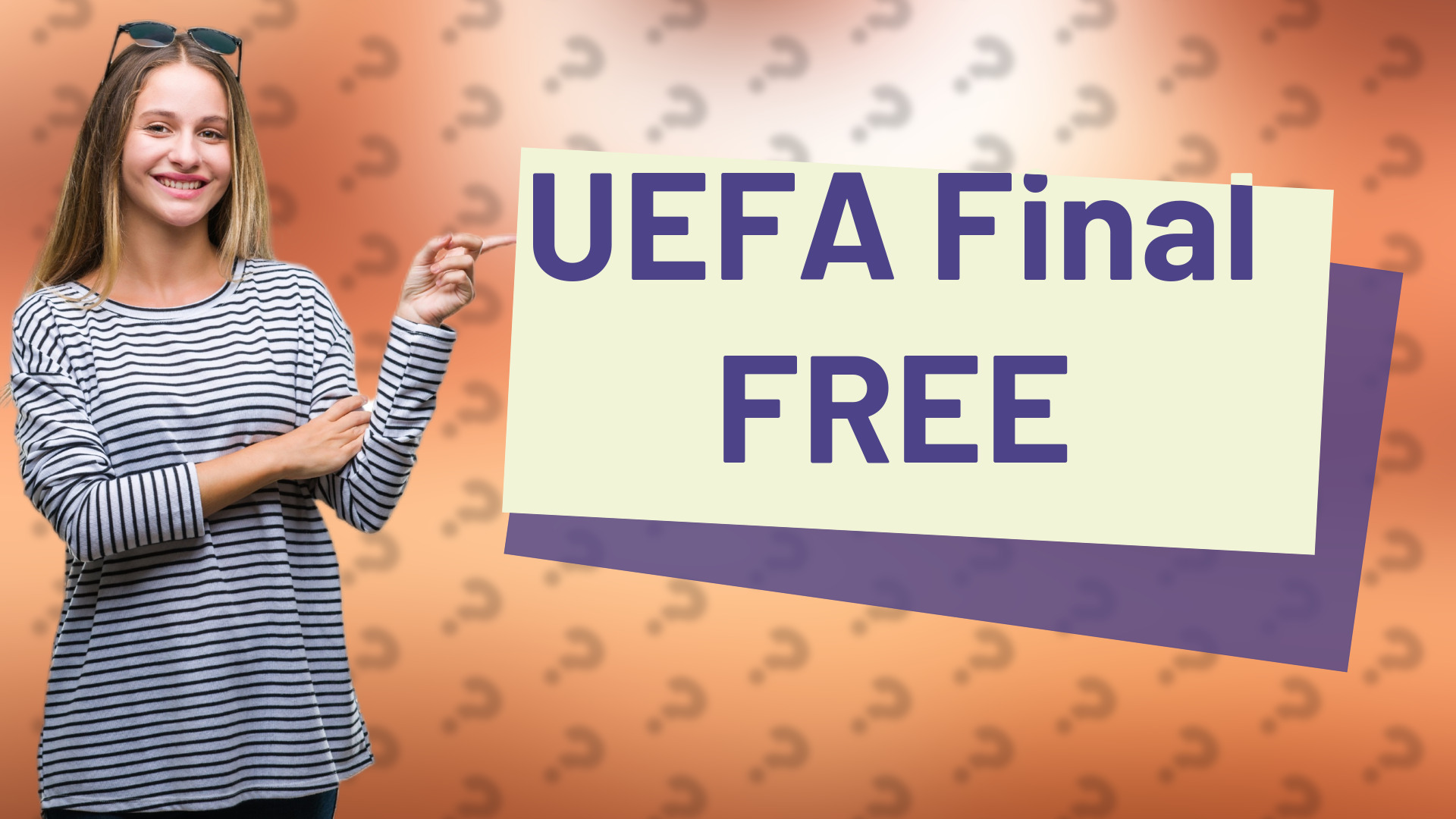 UEFA Final FREE