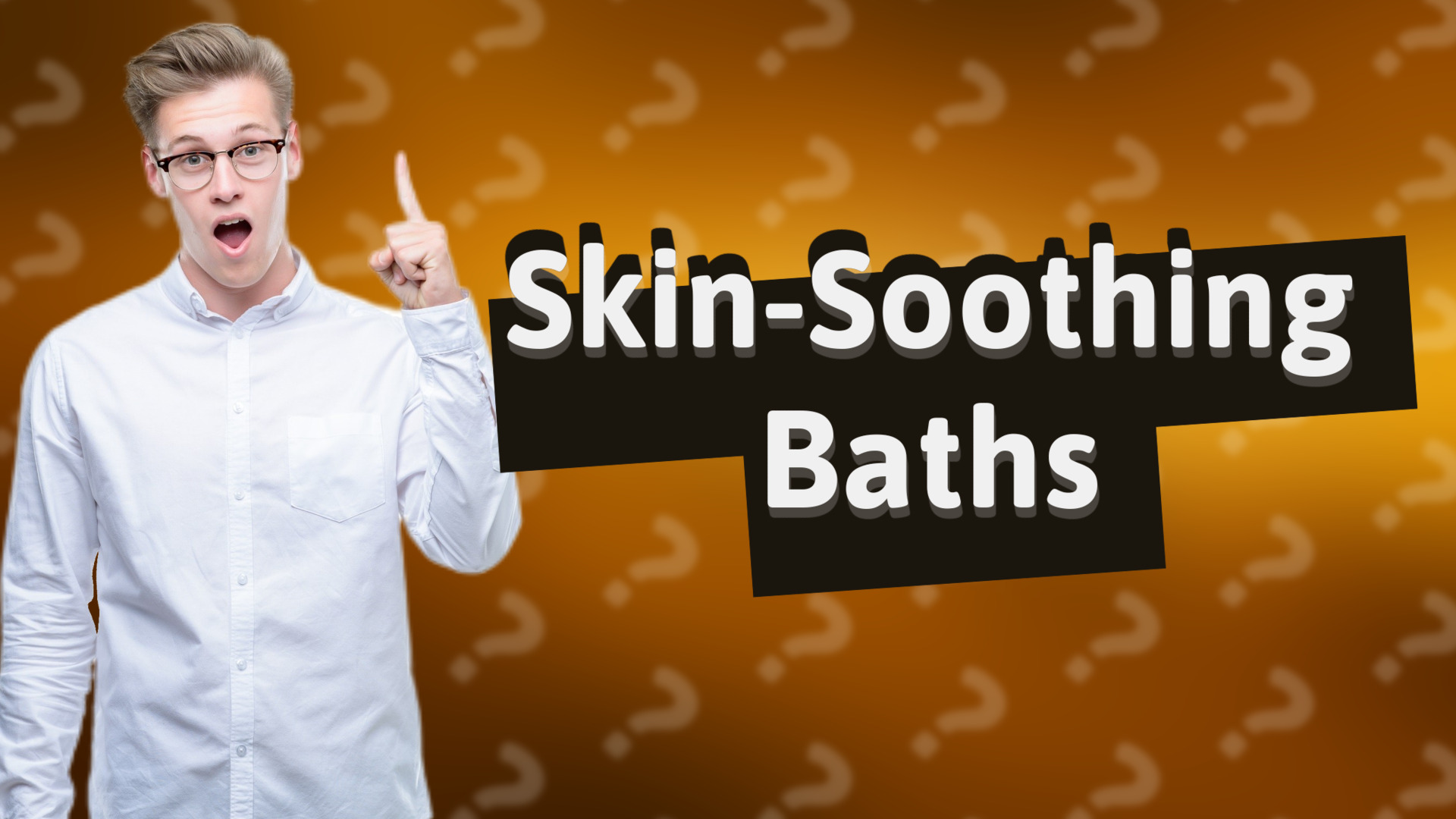 Skin-Soothing Baths