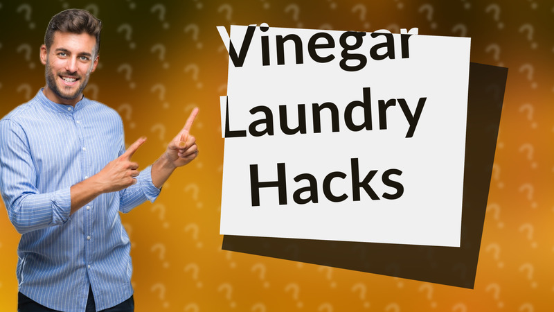 Vinegar Laundry Hacks