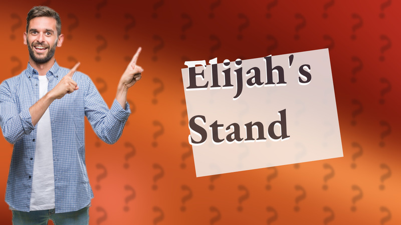 Elijah's Stand