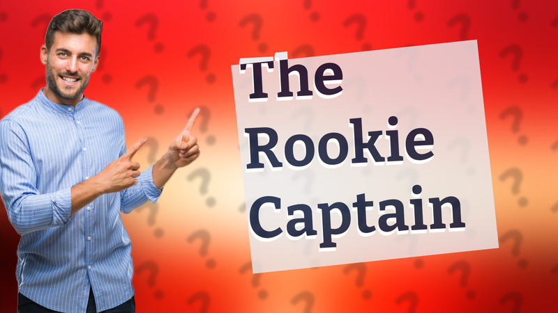 The Rookie Captain