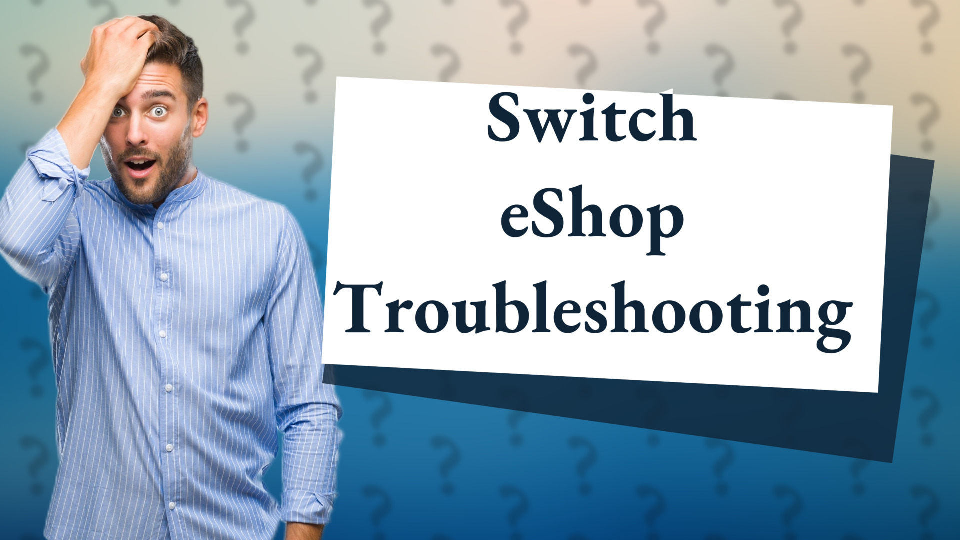 Switch eShop Troubleshooting