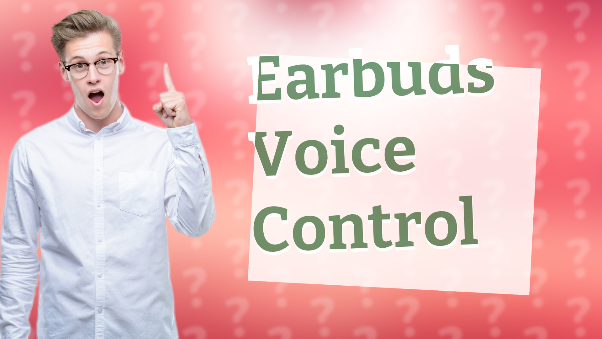 Earbuds Voice Control