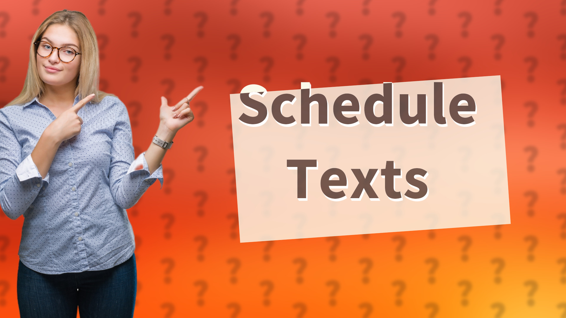 Schedule Texts