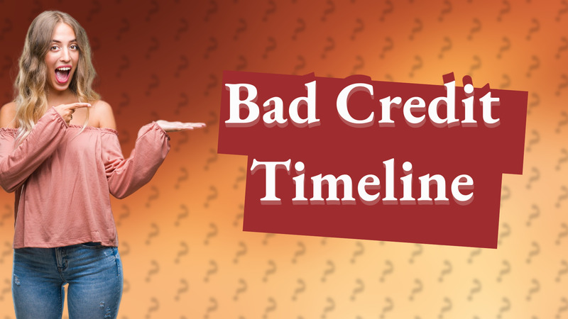 Bad Credit Timeline